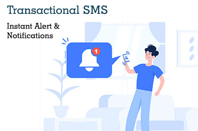 Transactional SMS Instant Alert